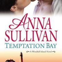 Temptation Bay by Anna Sullivan