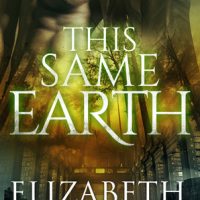 Thrifty Thursday: This Same Earth by Elizabeth Hunter