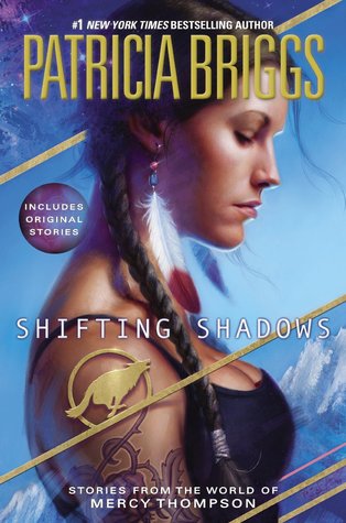 Shifting Shadows by  Patricia Briggs