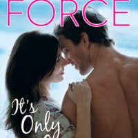 It’s Only Love by Marie Force