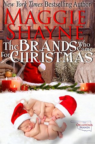 The Brands Who Came for Christmas by Maggie Shayne