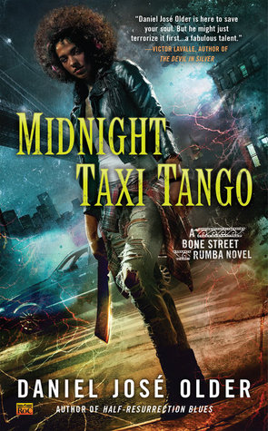 Early Review: Midnight Taxi Tango by Daniel José Older