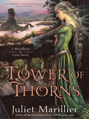 Tower of Thorns by Juliet Marillier