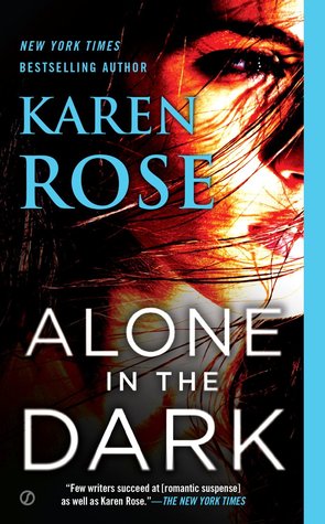 Alone in the Dark by Karen Rose
