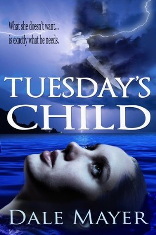 THRIFTY THURSDAY: Tuesday’s Child by Dale Mayer