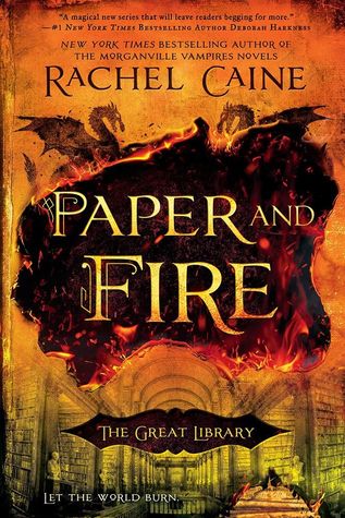 Paper and Fire by Rachel Caine