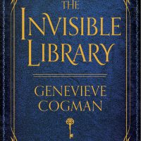 The Invisible Library by  Genevieve Cogman