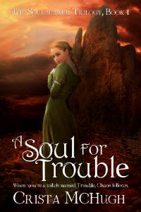 Thrifty Thursday: A Soul for Trouble by Crista McHugh