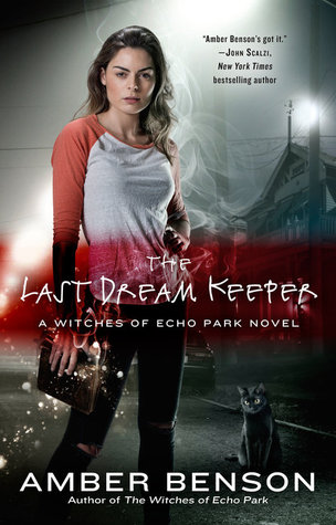 The Last Dream Keeper by Amber Benson