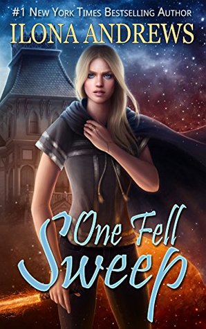 Release Day Review: One Fell Sweep by Ilona Andrews