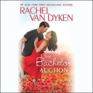 Audio: The Bachelor Auction by Rachel Van Dyken