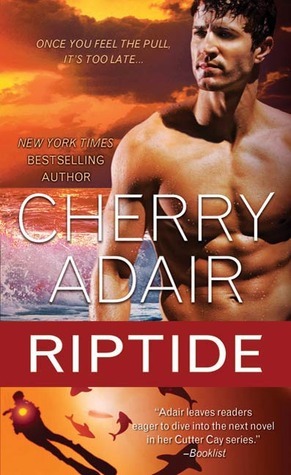 Riptide by Cherry Adair