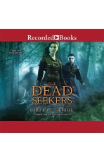 Audio review: The Dead Seekers by Barb and JC Hendee