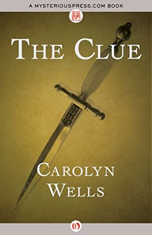 Thrifty Thursday: The Clue by Carolyn Wells