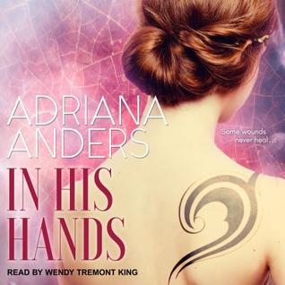 Audio: In His Hands by Adriana Anders