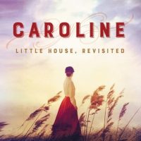 Caroline  by Sarah Miller