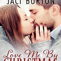 Audio: Love Me By Christmas by Jaci Burton @jaciburton   @TantorAudio