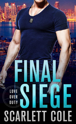 Blog Tour: Final Siege by Scarlett Cole @ItsScarlettCole  @StMartinsPress  @SMPRomance @Barclay_PR