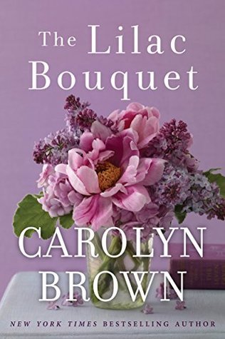 Audio: The Lilac Bouquet by Carolyn Brown #CarolynBrown @BRIT_PRESSLEY #BrillianceAudio 