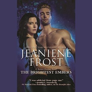 Audio:  The Brightest Embers by Jeaniene Frost @Jeaniene_Frost @taviagilbert ‏‏@BlackstoneAudio ‏@avonbooks