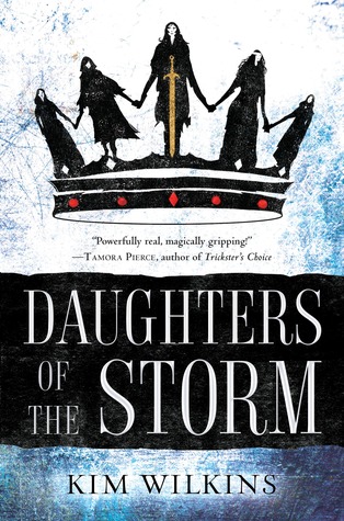 Daughters of the Storm by Kim Wilkins @hexebart @DelReyBooks 