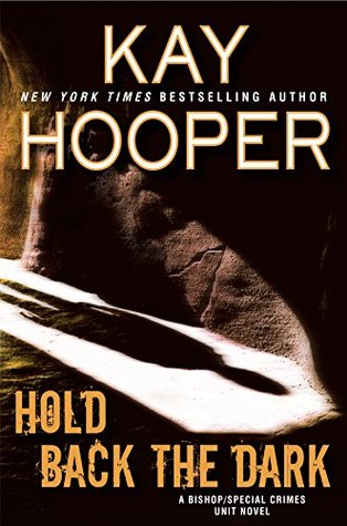 Hold Back the Dark by Kay Hooper @KayHooper ‏@BerkleyRomance @BerkleyPub