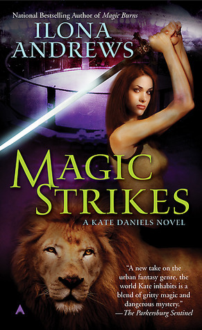 Magic Strikes by Ilona Andrews  @ilona_andrews ‏@GordonSm3 @reneeraudman ‏@AceRocBooks @BerkleyPub #Read-along