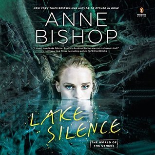 🎧 Lake Silence by Anne Bishop #AnneBishop @PRHAudio @AceRocBooks @BerkleyPub