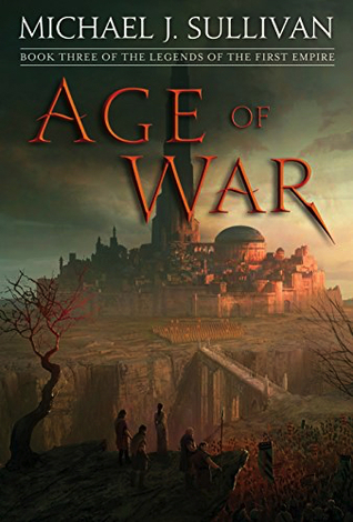 Age of War by Michael J. Sullivan @author_sullivan ‏ @DelReyBooks