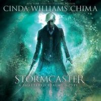 Audio: Stormcaster by Cinda Williams Chima @cindachima  @KimMaiGuest ‏@HarperAudio ‏