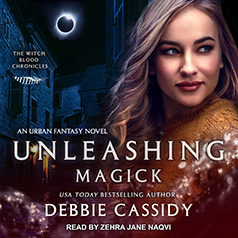 🎧 Unleashing Magick by Debbie Cassidy @amoscassidy @Zehrajane @TantorAudio 