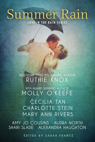 ICYMI: Summer Rain by Ruthie Knox, Molly O’Keefe, Mary Ann Rivers, et al. @RuthieKnox  @MaryAnn_Rivers ‏@MollyOKwrites ‏@JulieYMandKAC 