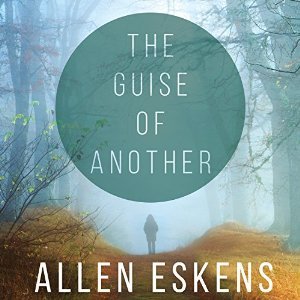 Audio: The Guise of Another by Allen Eskens @aeskens ‏@TantorAudio 