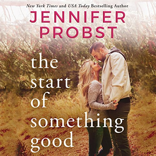 Audio: The Start of Something Good by Jennifer Probst @jenniferprobst  @KendylLBryant ‏#BrillianceAudio 