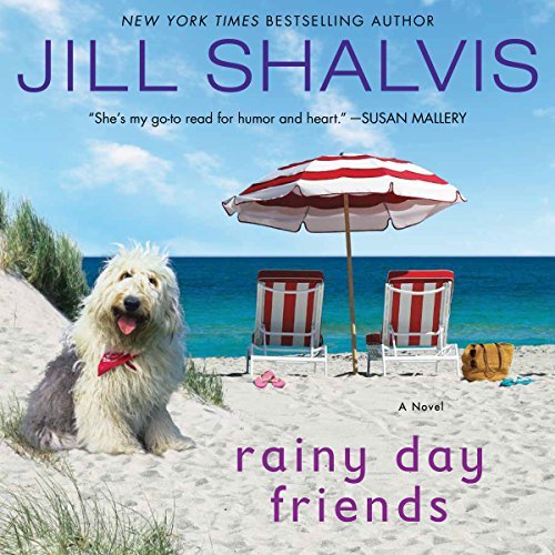 Audio: Rainy Day Friends by Jill Shalvis @JillShalvis @KarenWhitereads @HarperAudio @JIAM #LOVEAUDIOBOOKS @Audiobook_Comm #GIVEAWAY