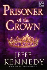 Blog Tour: Prisoner of the Crown by Jeffe Kennedy @jeffekennedy 