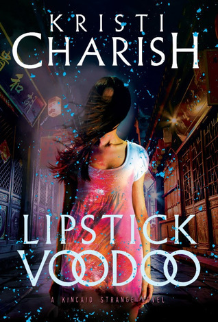 Lipstick Voodoo by Kristi Charish @kristicharish @vintagebooks @penguinrandom