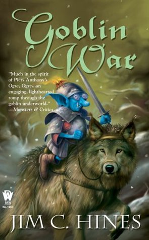 Goblin War by Jim C. Hines @jimchines @dawbooks