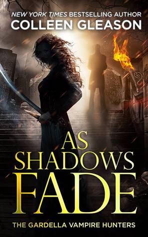 Friends on Friday: As Shadows Fade by Colleen Gleason @colleengleason ‏@CarolesLife 