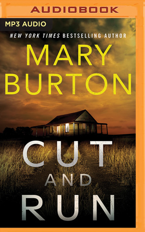 Audio: Cut and Run by Mary Burton @MaryBurtonBooks ‏@BRIT_PRESSLEY #BrillianceAudio