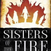 Sisters of the Fire by Kim Wilkins @hexebart @DelReyBooks 