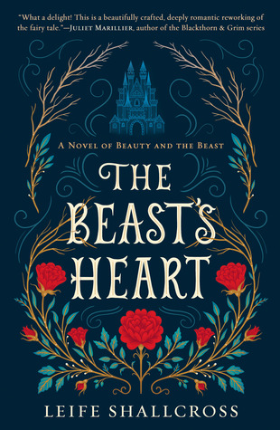 The Beast’s Heart by Leife Shallcross @leioss @BerkleyPub ‏@AceRocBooks #GIVEAWAY