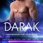 Darak (Dakonian Alien Mail Order Brides #1) by Cara Bristol