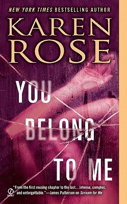 Reread Tour: You Belong to Me by Karen Rose @KarenRoseBooks ‏ @BerkleyRomance  @BerkleyPub   