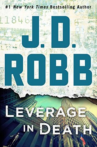 Leverage in Death by J.D. Robb #JDRobb @StMartinsPress