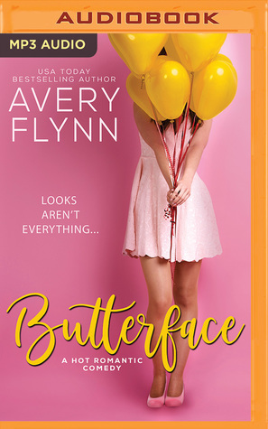Audio: Butterface by Avery Flynn @AveryFlynn @savannahpeachy ‏#BrianPallino ‏#BrillianceAudio