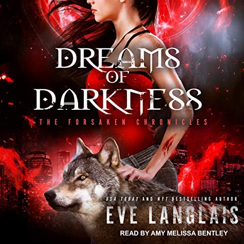 Audio: Dreams of Darkness by Eve Langlais @EveLanglais @AmyMelissaSays ‏@TantorAudio