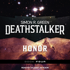 Audio:  Deathstalker Honor by Simon R. Green @TheSimonRGreen ‏ @TantorAudio @AceRocBooks #LoveAudiobooks #BeatTheBacklist2019