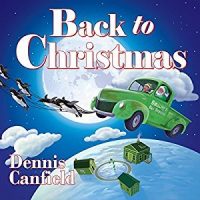 Audio: Back to Christmas by Dennis Canfield @CanfieldDennis @SimVan ‏