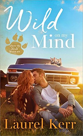 Wild on My Mind by Laurel Kerr @LaurelKerrBooks ‏@SourcebooksCasa